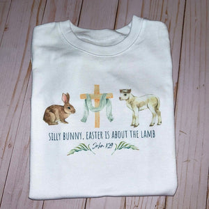 Silly Bunny, Easter Is About The Lamb