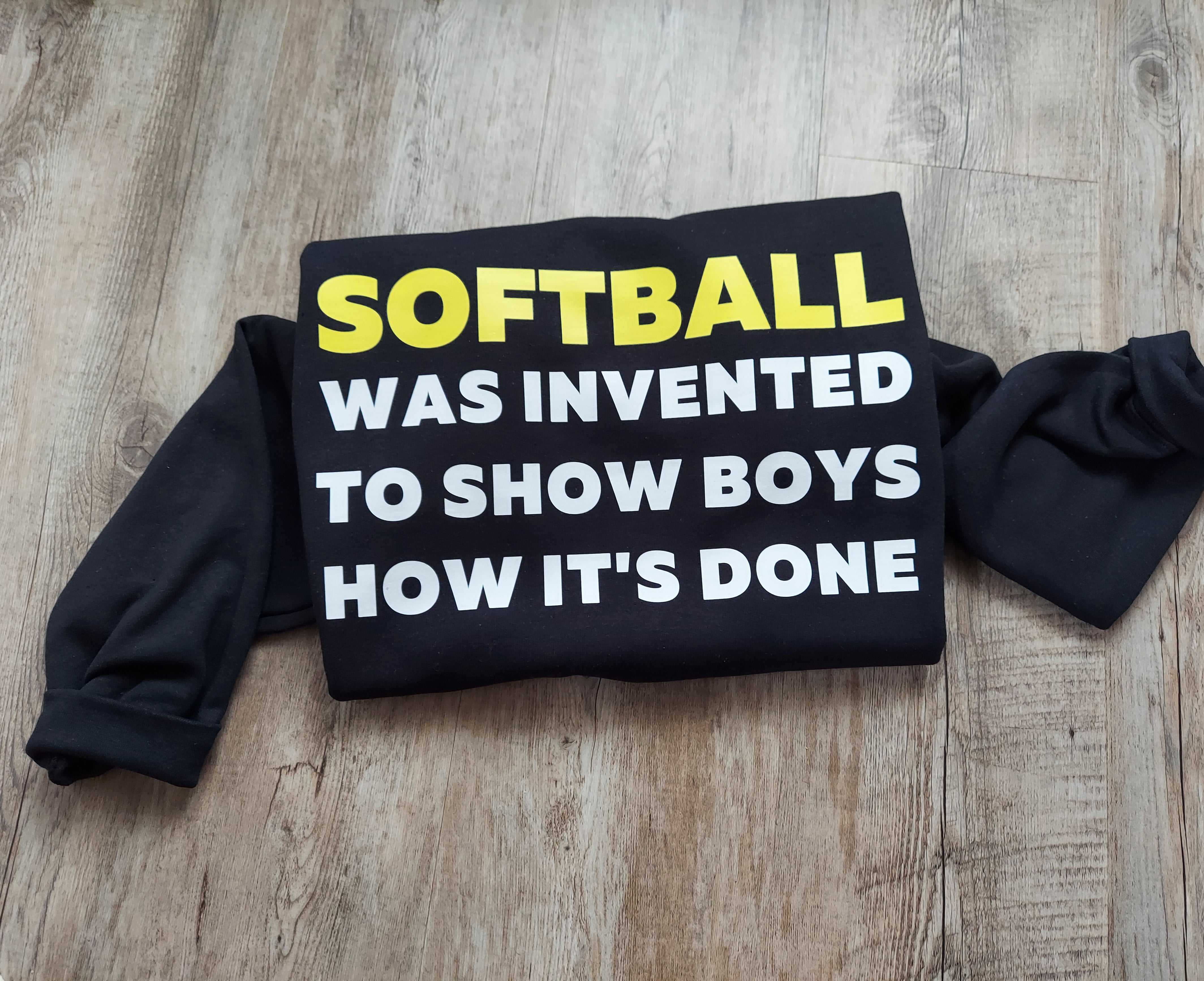 Softball Was Invented Sweatshirt