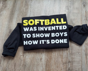 Softball Was Invented Sweatshirt